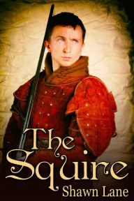 Title: The Squire, Author: Shawn Lane
