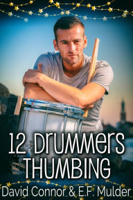 Title: 12 Drummers Thumbing, Author: David Connor