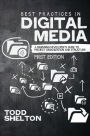 Best Practices in Digital Media: A Beginning Developer's Guide to Project Organization and Structure