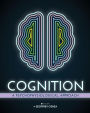 Cognition: A Psychological Approach
