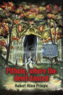 PITHOLE: Where the Devil Danced