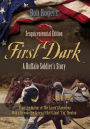First Dark: A Buffalo Soldier's Story - Sesquicentennial Edition