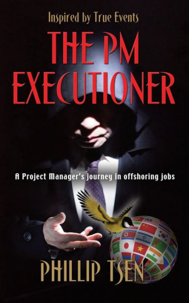 The PM Executioner: A Project Manager's Journey in Offshoring Jobs