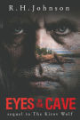 Eyes in the Cave: Sequel to The Kirov Wolf