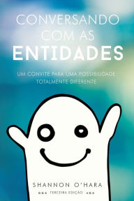 Title: Conversando Com As Entidades (Portuguese), Author: Shannon O'Hara