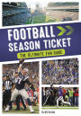 Football Season Ticket: The Ultimate Fan Guide