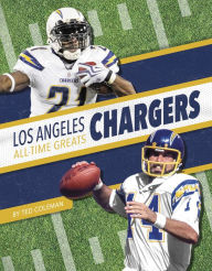 Title: Los Angeles Chargers All-Time Greats, Author: Ted Coleman