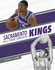 Title: Sacramento Kings, Author: David J. Clarke