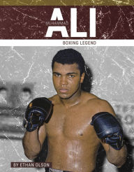 Title: Muhammad Ali: Boxing Legend, Author: Ethan Olson