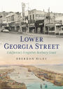 Lower Georgia Street California's Forgotten Barbary Coast