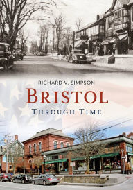 Title: Bristol Through Time, Author: Richard Simpson