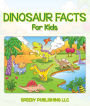 Dinosaur Facts For Kids: Children's Dinosaur Books