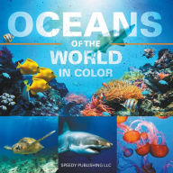 Title: Oceans Of The World In Color, Author: Speedy Publishing LLC