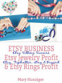 Etsy Business: Etsy Jewelry Profit & Etsy Rings Profit: Etsy Selling Success - Etsy, Tophatter, eBay & Beyond