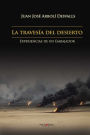 La travesía del desierto: Experiencias de un Embajador.