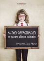 Altas capacidades en nuestro sistema educativo