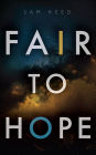 Fair to Hope