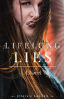 Lifelong Lies: A Novel