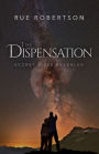 The Dispensation: Secret Lives Revealed