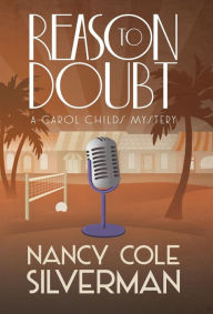 Title: Reason to Doubt, Author: Nancy Cole Silverman