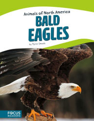 Title: Bald Eagles, Author: Tyler Omoth