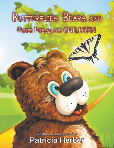 Butterflies, Bears, and Other Poems for Children
