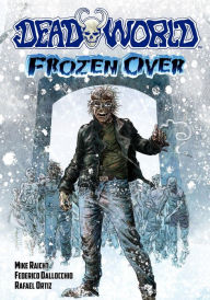 Title: Deadworld: Frozen Over, Author: Federico Dallocchio