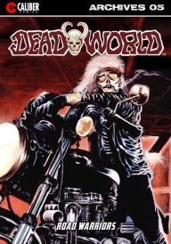 Title: Deadworld Archives - Book Five, Author: Gary Reed