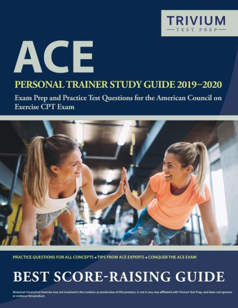 ACE Personal Trainer Study Guide 2019-2020: Exam Prep And Practice Test ...