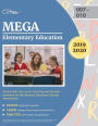MEGA Elementary Education Study Guide 2019-2020: est Prep and Practice Questions for the Missouri Education Gateway Assessments