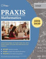 Praxis Mathematics Content Knowledge 5161 Study Guide 2019-2020: Praxis II Math 5161 Exam Prep and Practice Test Questions