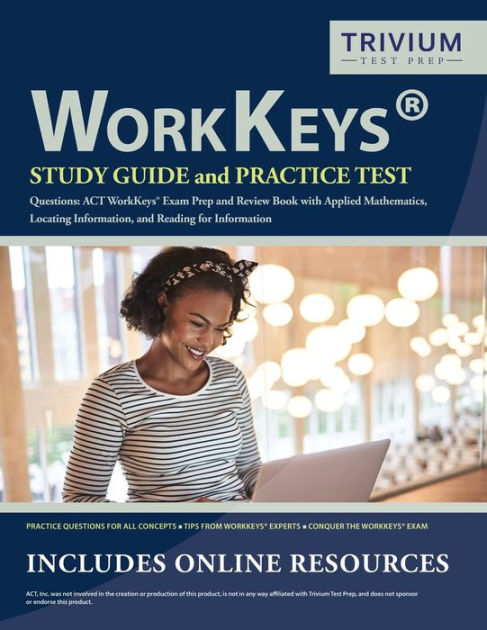 Prep　Paperback　Guide　Team,　with　WorkKeys　Prep　Mathematics,　Questions:　Information　Applied　Book　Exam　Locating　Trivium　and　Practice　Barnes　for　WorkKeys　Study　Reading　Information,　ACT　Review　and　and　Exam　Test　by