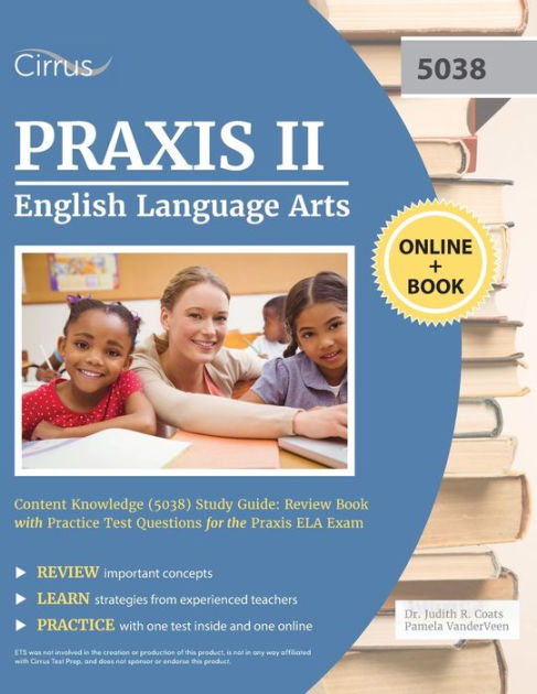 Praxis II English Language Arts Content Knowledge (5038) Study Guide ...