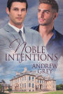 Noble Intentions