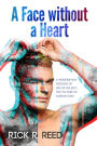 A Face without a Heart