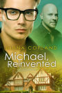 Michael, Reinvented