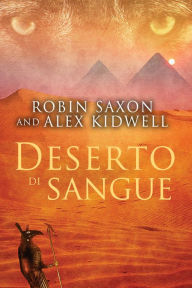 Title: Deserto di sangue, Author: Robin Saxon