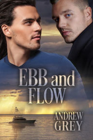 Title: Ebb and Flow, Author: Andrew Grey