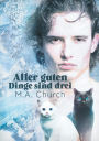 Aller guten Dinge sind drei