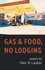Gas Food, No Lodging