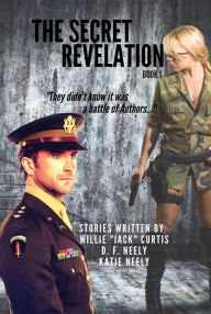 Title: The Secret Revelation, Author: Willie J Curtis