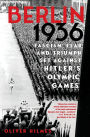 Berlin 1936: Fascism, Fear, and Triumph Set Against Hitler's Olympic Games