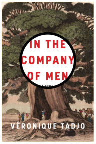 Title: In the Company of Men, Author: Véronique Tadjo