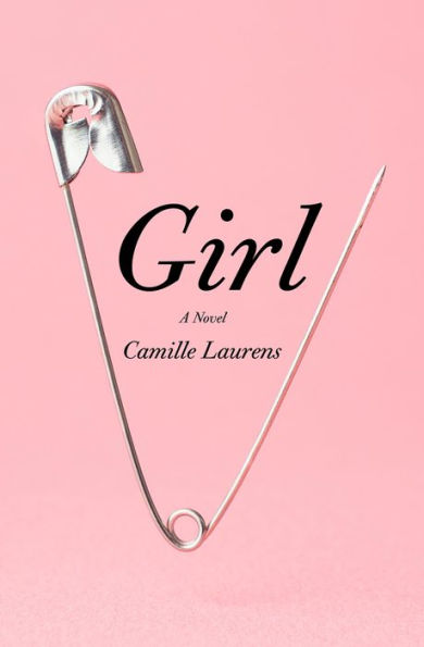 Girl: A Novel