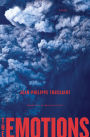 The Emotions: A Novel