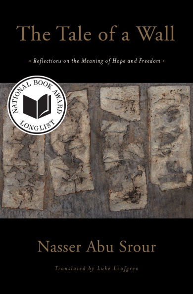 The Tale of a Wall: Reflections on the Meaning of Hope and Freedom
