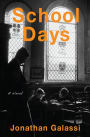 School Days: A Novel