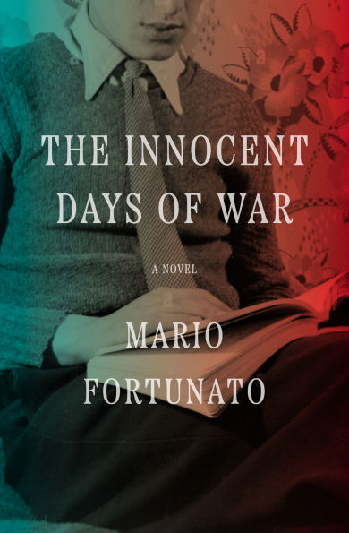 The Innocent Days of War: A Novel