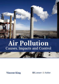 Title: Air Pollution: Causes, Impacts and Control, Author: Vincent King