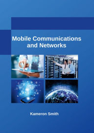 Title: Mobile Communications and Networks, Author: Kameron Smith